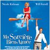Ma sorcière bien-aimée : affiche Nicole Kidman, Nora Ephron, Will Ferrell