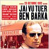 J'ai vu tuer Ben Barka : affiche Charles Berling, Serge Le Péron