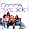 Comme t'y es belle! : affiche Aure Atika, Géraldine Nakache, Lisa Azuelos, Michèle Laroque, Valérie Benguigui