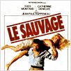 Le Sauvage : affiche Catherine Deneuve, Jean-Paul Rappeneau, Yves Montand