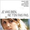 Je vais bien, ne t'en fais pas : affiche Mélanie Laurent, Philippe Lioret
