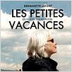 Les Petites Vacances : photo Olivier Peyon