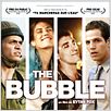 The Bubble : affiche Alon Friedman, Daniela Wircer, Eytan Fox, Ohad Knoller, Yousef Sweid