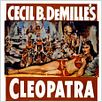 Cléopâtre : affiche Cecil B. DeMille