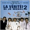La Vérité si je mens ! 2 : affiche