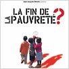 La Fin de la pauvreté ? : affiche Philippe Diaz