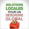 Solutions locales pour un désordre global : affiche Coline Serreau