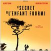 Le Secret de l'enfant fourmi : affiche