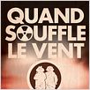 Quand Souffle le vent : Affiche