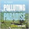 Polluting Paradise : affiche