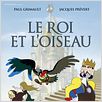 Le Roi et l'oiseau : Affiche