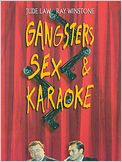 Gangsters, Sex & Karaoke