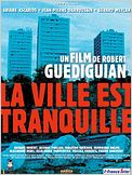 La Ville est tranquille