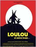 Loulou et autres loups...