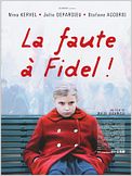 La Faute à Fidel