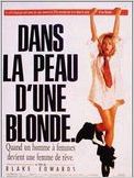 Dans la peau d'une blonde