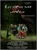 Les Vieux sont nerveux