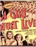 A Girl Must Live