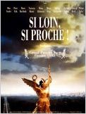 Si loin, si proche
