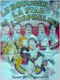 Le Boucher, la star et l'orpheline