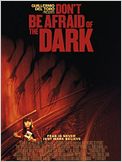 Don't Be Afraid of the Dark
