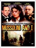 Mussolini and I