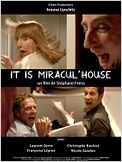 It's miracul'house