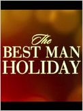 The Best Man Holiday
