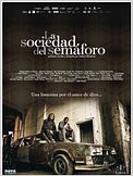 La Sociedad del Semaforo - La Communauté du feu rouge