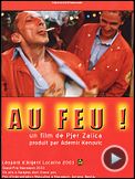 Photo : Au feu ! Bande-annonce VO