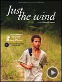 Photo : Just the Wind Bande-annonce VO
