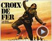 Croix de fer Bande-annonce VO Croix de fer Bande-annonce VO