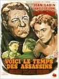 Voici le temps des assassins