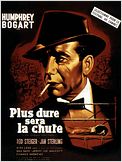 Plus dure sera la chute