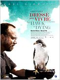 The Hawk is Dying - Dressé pour vivre
