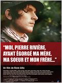Moi, Pierre Rivière, ayant égorgé ma mère, ma soeur et mon frère