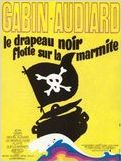 Le Drapeau noir flotte sur la marmite