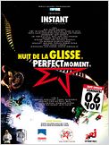 La Nuit de la glisse - L'Instant