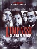 L'Impasse : De la rue au pouvoir