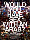 Would you have sex with an Arab?