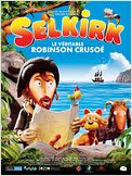 Selkirk, le véritable Robinson Crusoé