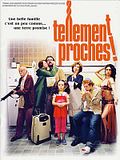 Tellement proches ! Tellement proches !