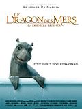 Le Dragon des mers - la dernière légende Le Dragon des mers - la dernière légende