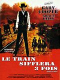 Le Train sifflera trois fois Le Train sifflera trois fois