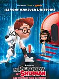 M. Peabody et Sherman : Les Voyages dans le temps M. Peabody et Sherman : Les Voyages dans le temps