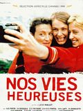 Nos vies heureuses Nos vies heureuses