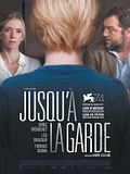Jusqu’à la Garde Jusqu’à la Garde