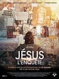 Jésus, l'enquête Jésus, l'enquête