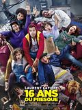 16 ans ou presque 16 ans ou presque