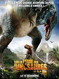 Sur la terre des dinosaures, le film 3D Sur la terre des dinosaures, le film 3D